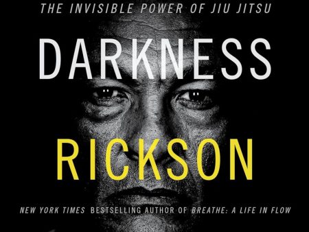 Comfort in Darkness: The Invisible Power of Jiu Jitsu Book by Rickson Jiu-jitsu (Hardcover) Discount