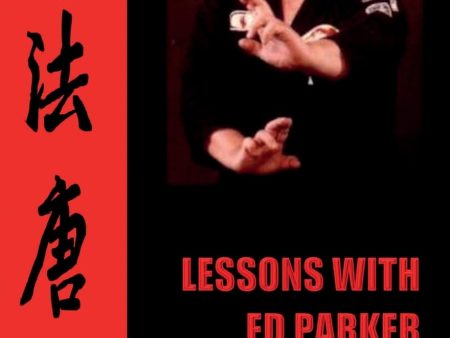 Lessons with Ed Parker: 2024 Edition Book by Lee Wedlake For Discount