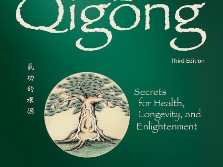 The Root of Chinese Qigong (Qigong Foundation) Book by Dr Yang, Jwing-Ming (3rd Edition) Hot on Sale