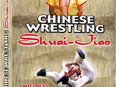 Shuai-Jiao - Chinese Wrestling by Yuan Zumou (On Demand) Sale